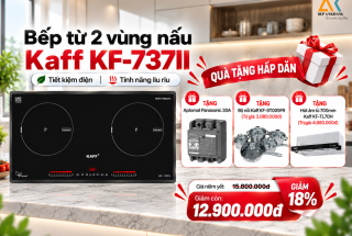 Bếp từ đôi KAFF KF-737II Có Gì Nổi Bật? Tính năng Nấu Liu Riu, Inverter Made in Malaysia